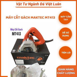 Máy Cắt Gạch 110 MT413 Maktec Tặng 1 Lưỡi Cắt