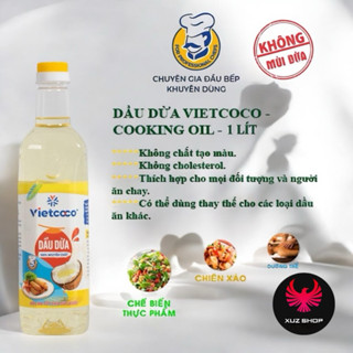 1L💕✅Dầu dừa NẤU ĂN  Vietcoco dầu dừa nguyên chất- An Toàn Cho Sức Khỏe!