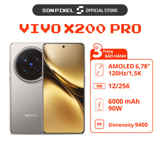 Điện Thoại vivo X200 Pro Chip Dimensity 9400, Pin 6000 mAh Sạc Nhanh 90W, Ram 12GB/16GB. SonPixel