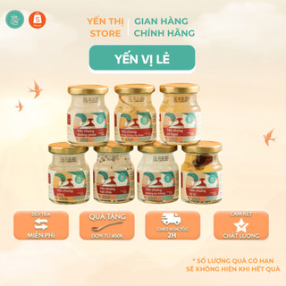  Yến Thị-Bán Lẻ - Yến sào Khánh Hoà chưng sẵn 70ml - 30% Yến - hũ 70ml 