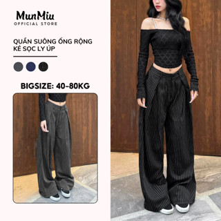 Quần ống rộng MunMiu official quần suông kẻ sọc ly úp BIGSIZE phong cách trẻ trung năng động Hàn Quốc 9905