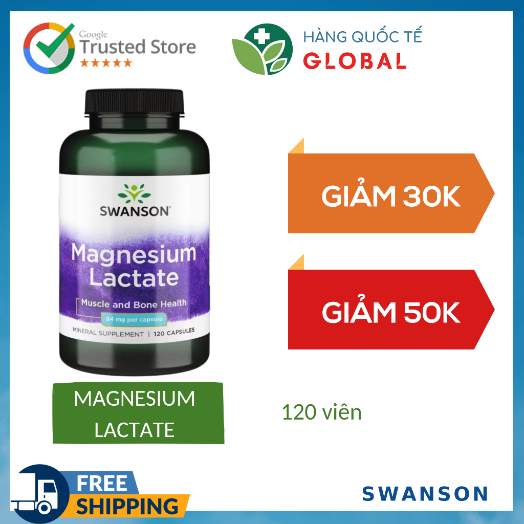 [GLOBAL] SWANSON MAGNESIUM LACTATE, 120 viên, Hỗ trợ sức khỏe cơ và xương