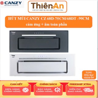 Máy Hút Mùi Canzy CZ 68D-75cm,68DT -90cmchính hãng bảo hành 3 năm.hút mùi âm tủ toàn phần