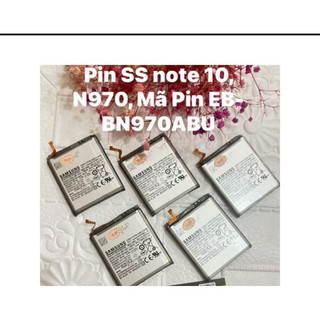Pin SS note 10, N970, Zin củ EB-BN970ABU