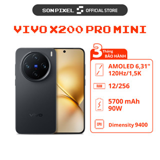 Điện Thoại vivo X200 Pro Mini, Chip Dimensity 9400, Pin 6000 mAh Sạc Nhanh 90W, Ram 12GB/16GB. SonPixel