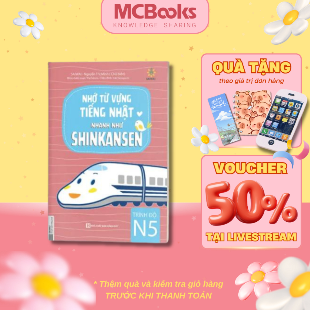 Sách - Nhớ Từ Vựng Tiếng Nhật Nhanh Như Shinkanzen - Mcbooks Chính Hãng