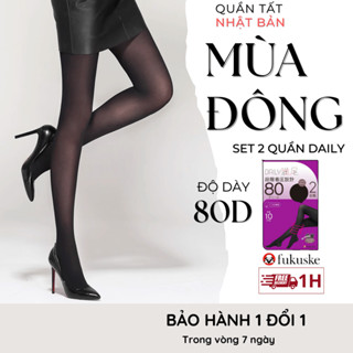 (Set 2 đôi) Quần tất nữ Nhật Bản Fukuske Daily độ dày 80D giữ nhiệt giữ ẩm độ 12pHa bó form gọn chân dùng cho mùa Đông