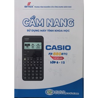 Cẩm nang sử dựng máy tính khoa học Casio FX 880 BTG