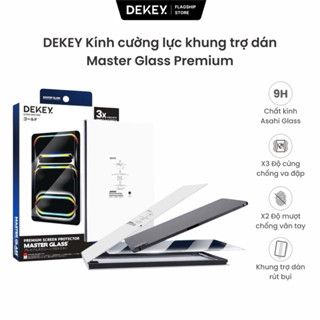 Kính cường lực DEKEY Premium Bảo Vệ Màn Hình Máy Tính Bảng Độ Cứng 9H Siêu Trong Hỗ Trợ Dán Dễ Dàng