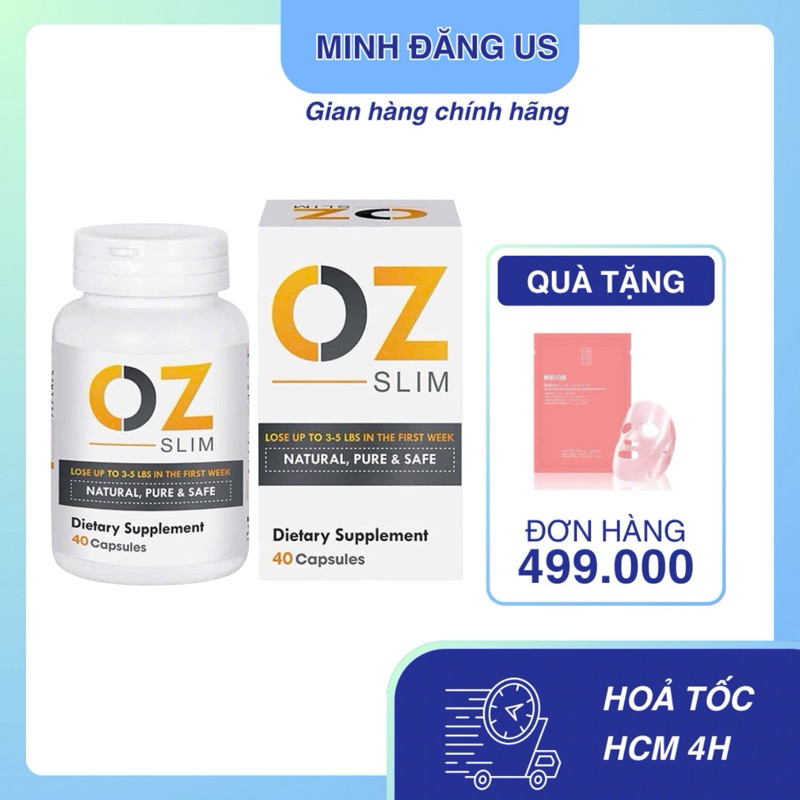 VIÊN UỐNG CAO CẤP  OZ SLIM 40 VIÊN [ KÈM QUÀ TẶNG]