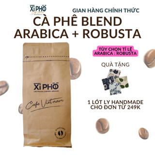 Cà phê Blend Robusta + Arabica XÌ PHỐ CAFE pha phin, pha máy, rang mộc, đậm vị