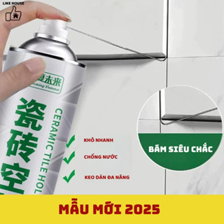   2025  Keo dán gạch men Keo dán tường chống thấm Keo vá tường vết nứt khe hở trám tường LIKE-KDG01 