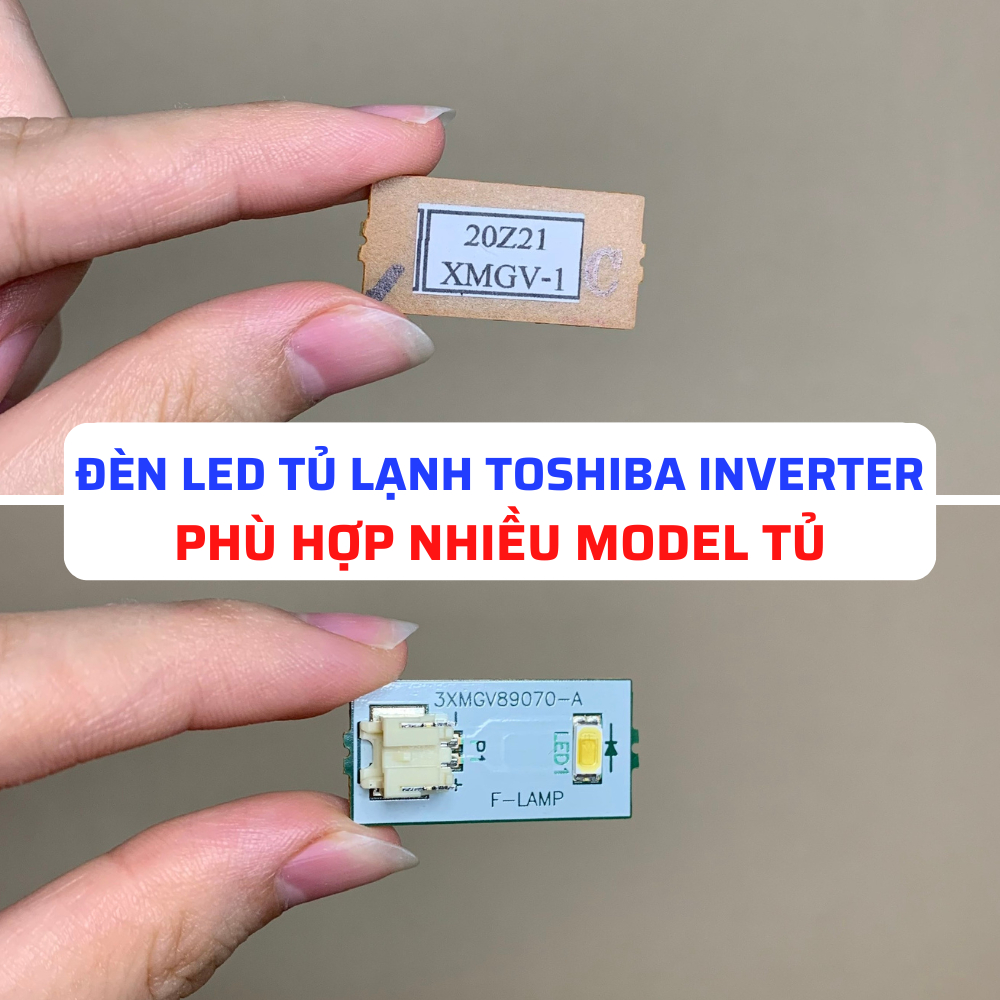 Đèn Led Tủ Lạnh TOSHIBA Inverter Phù Hợp Nhiều Model Tủ, Đèn Led Tủ Lạnh Toshiba Hàng Chính Hãng