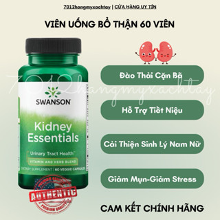 [BILL MỸ-HOẢ TỐC] Viên Uống Bổ Thận, Hỗ Trợ Hệ Tiết Niệu Khỏe Mạnh Swanson Kidney Essentials 60 viên