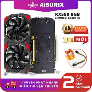 AISURIX RX 580 8GB Card màn hình VGA New GPU AMD GDDR5 PC Gaming