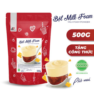 Bột Milk Foam Phô Mai DPFOOD 500G - Thơm Béo Đậm Đà - Làm Trà Sữa, Cà Phê, Sốt Chấm Bánh Que