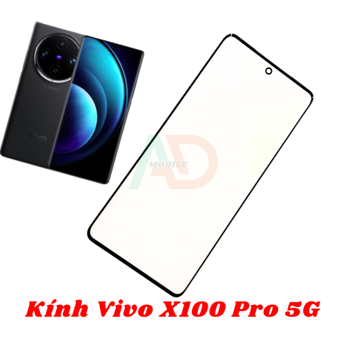 AD mặt kính Vivo X100 Pro , kính dùng ép cho vivo x100 pro