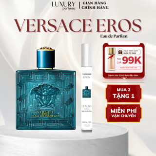 Nước Hoa Nam Versace Eros EDP - Quý Phái Lịch Lãm Thu Hút-Thơm Lâu 8 Tiếng-Chiết 10ml A3