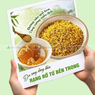 Quế hoa 100g, trà hoa quế, mộc quế sấy lạnh, dùng pha trà, làm bánh, làm thạch, nấu chè