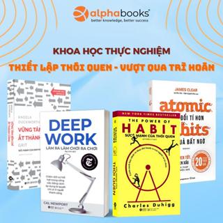 Bộ Sách Rèn Luyện Thói Quen & Phát triển bản thân: Deep Work + Sức Mạnh Của Thói Quen + Atomic Habits+ Grit