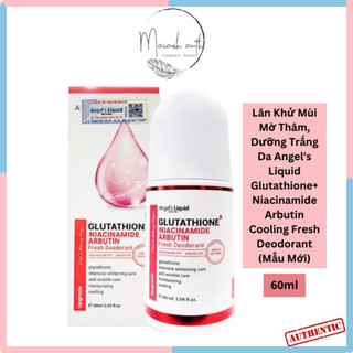 Lăn Nách Trắng Da Hỗ Trợ Sáng Nách Glutathione Fresh Up Whitening Angel’s Liquid 60ml