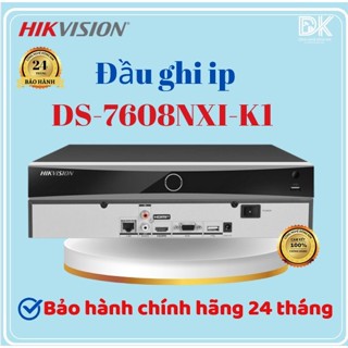 Đầu ghi hình HIKVISION 8 kênh DS-7608NXI-K1 cao cấp, chính hãng