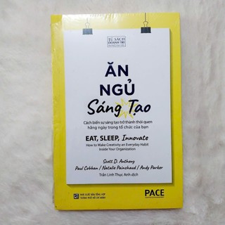 Sách - Ăn, ngủ, sáng tạo ( Pace )