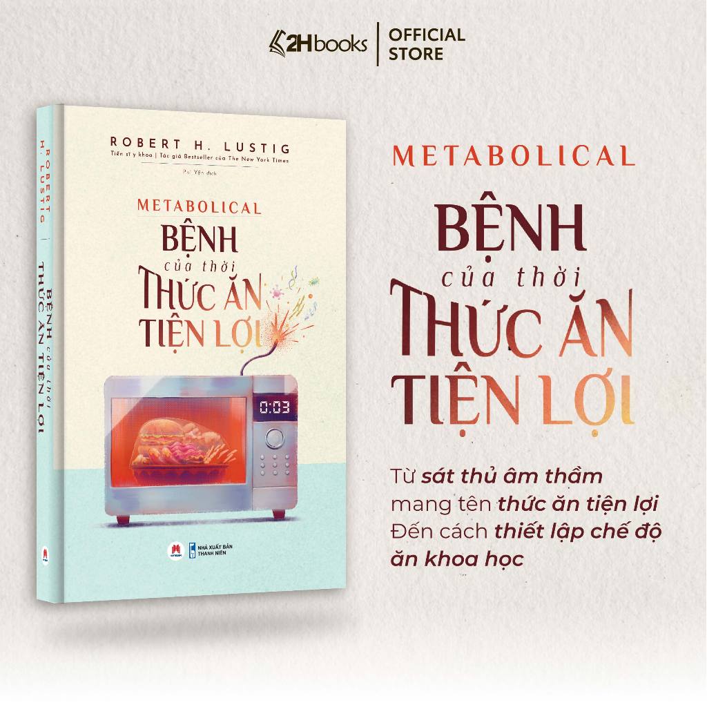 Sách Bệnh Của Thời Thức Ăn Tiện Lợi - 2H Books HCM
