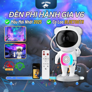 Đèn Phi Hành Gia V6 Bản 2025 LEDLUXURY Đèn galaxy Chiếu Trần nhà Chiếu Sao Có Loa Bluetooth Đèn Decor Trang Trí Phòng
