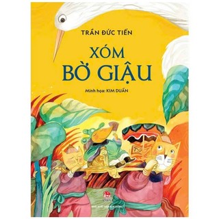 Sách - Xóm Bờ Giậu (Tái Bản 2020)