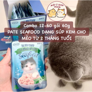   COMBO 12-60 GÓI 60G  PATE SEAFOOD - PATE CHO MÈO DẠNG SÚP KEM 