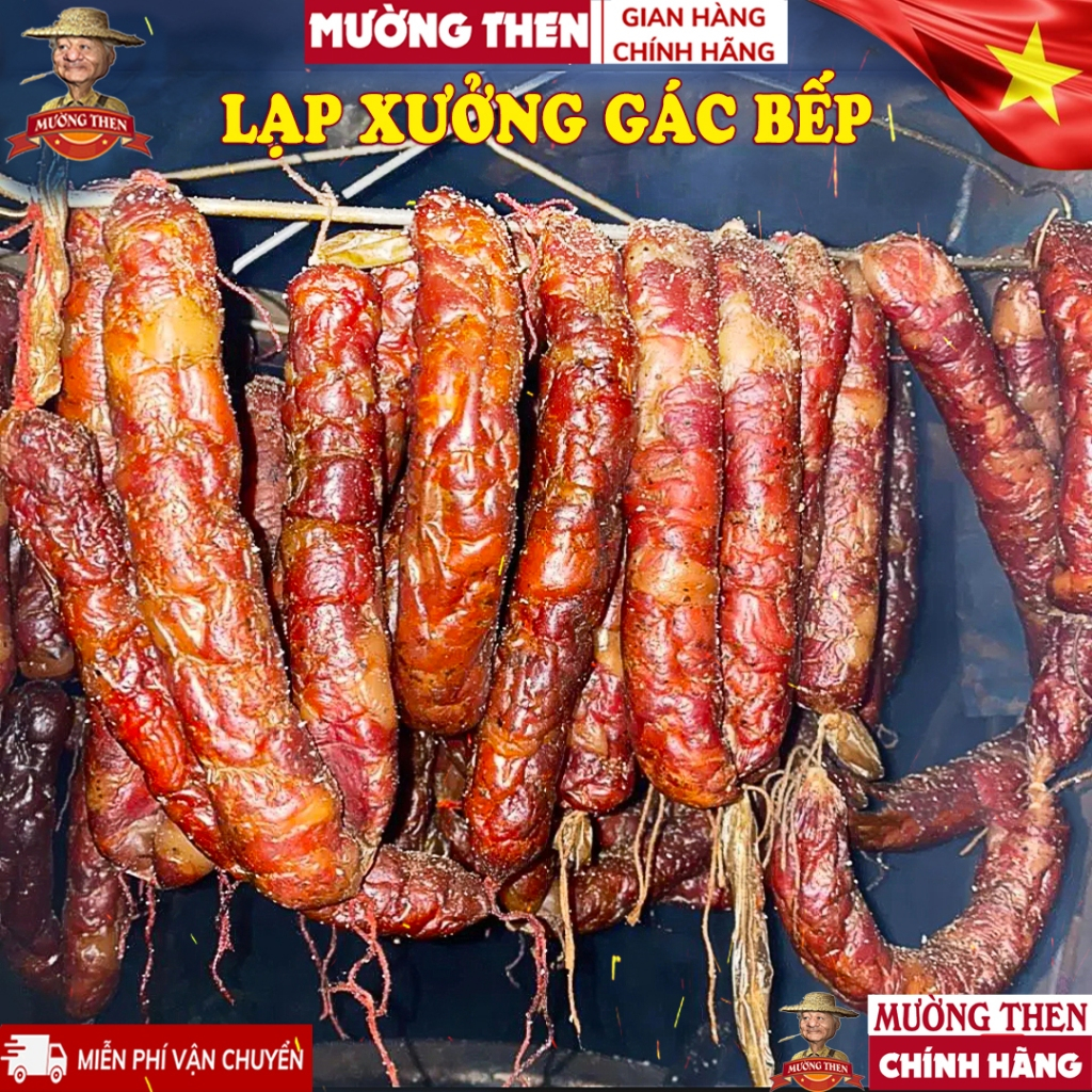  Lạp Xưởng Gác Bếp Tây Bắc  100% Thịt Heo Bản  Lạp Sườn Hun Khói Bếp Thủ Công Mường Then 