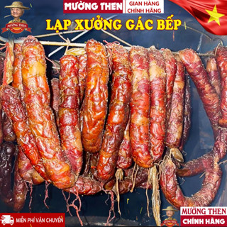 Lạp Xưởng Gác Bếp Tây Bắc (100% Thịt Heo Bản) Lạp Sườn Hun Khói Bếp Thủ Công Mường Then