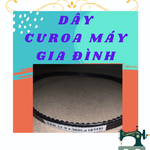 DÂY CUROA MÁY GIA ĐÌNH