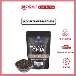 Hạt Chia Đen Black Bag Chia Túi 500g - Bổ Sung Chất Xơ Tốt Cho Sức Khỏe