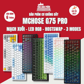 [HÀNG SẴN] Bàn phím cơ không dây Mchose G75 | mchose g75 3 mode , mạch xuôi, led rgb, hostswap, gasket mount, full foam