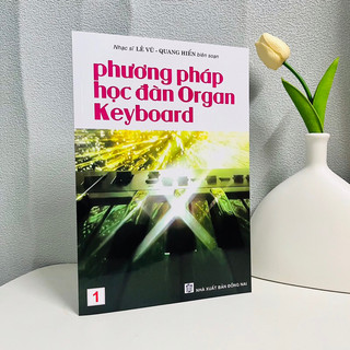 Sách - Phương Pháp Học Đàn Organ Keyboard - Tập 1