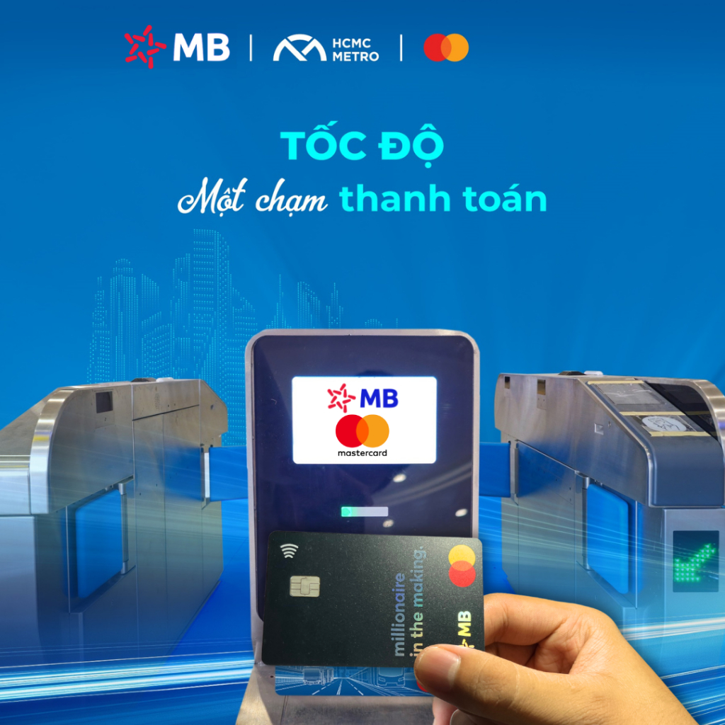 Thẻ đi tàu tuyến Metro số 1 Bến Thành Suối Tiên không cần mua vé - MBBank Mastercard Slay-dy