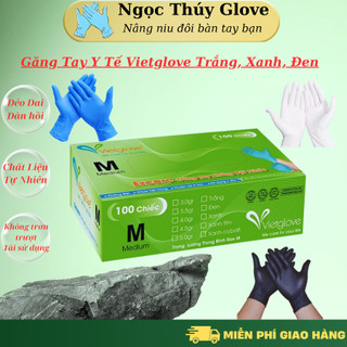    Cam Kết Đủ 100 Chiếc   Găng tay y tế Găng tay không bột VIETGLOVE 3 màu Trắng Xanh Đen sử dụng tiện lợi 