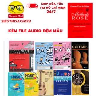 Sách - Tuyển tập Piano : Tự học nhạc lý , Phương pháp học đàn Piano vỡ lòng , Phương pháp học Guitare,.... ( Huy Hoàng )