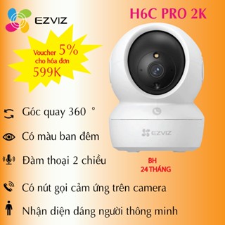 Camera wifi Ezviz H6C H6C Pro 2K xoay 360 độ với độ phân giải rõ nét