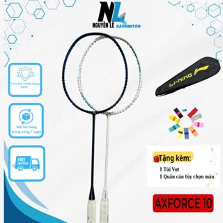  Vợt Cầu Lông Lining Axforce 10 chính hãng 