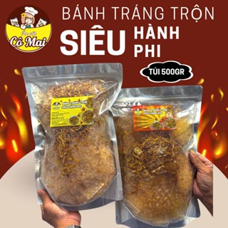 (TÚI 500GR) Bánh Tráng Trộn SIÊU HÀNH PHI - Túi Zip 500Gr - Ăn Vặt Cô Mai