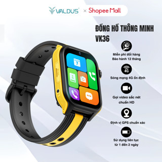 Đồng hồ thông minh trẻ em Valdus VK36 Kid4G gọi điện video call định vị chính hãng bảo hành 1năm