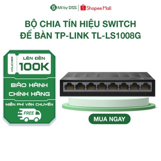 Thiết Bị Chia Mạng TP-Link LS1008G Switch Để Bàn 8 Cổng 10/100/1000Mbps