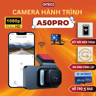 Camera hành trình ô tô ONTEKCO A50 PRO-A50 PROMAX, Có wifi xem video qua app VIIDURE trên điện thoại - BH 12 tháng