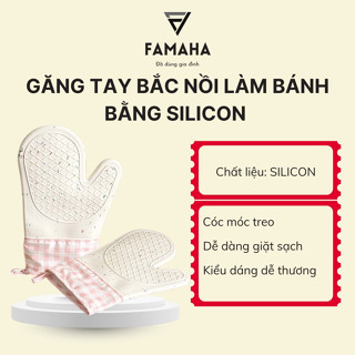 Găng tay nhà bếp Famaha silicon trần bông 2 lớp bắc nồi, làm bánh cách nhiệt chống nóng chống bỏng