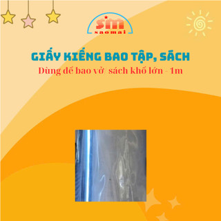  Giấy Plastic Bao Tập Khổ 1 Mét  Bao Sách Lớn Kích Thước Tùy Ý Tiện Lợi Văn Phòng Phẩm Sao Mai 