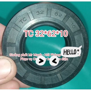 Phớt TC 32*62*10, 32x62x10