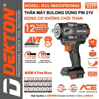 Máy siết bulong pin DEKTON GEN 4 Pro Max M21-IW850PROMAX, Không chổi than 850Nm, 4 Tốc độ AVT